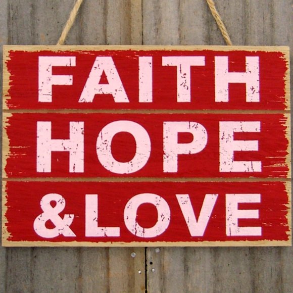 Sign Small Rustic Spiritual 'Faith Hope & Love' Choice of four colors - Picture 1 of 8